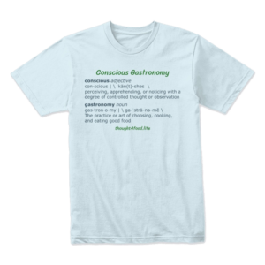 Conscious Gastronomy T-Shirt